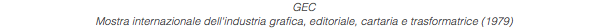 GEC Mostra internazionale dell'industria grafica, editoriale, cartaria e trasformatrice (1979)